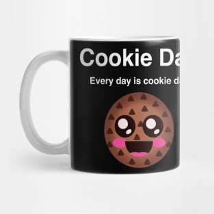 Cookie Day Funny Cute Kawaii style Cookie Design Mug